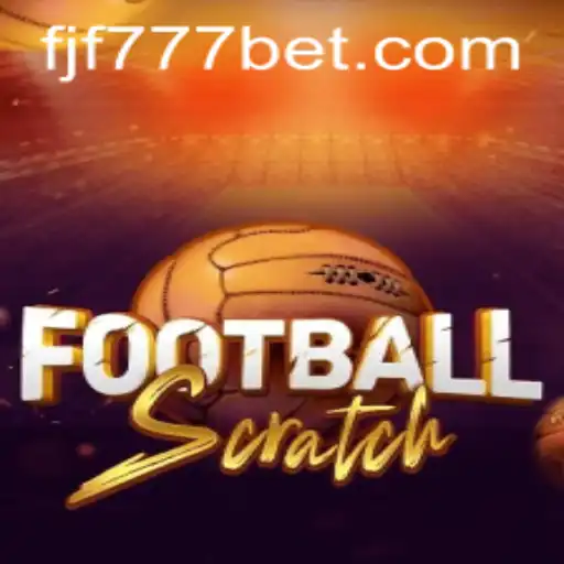 Discover the Thrilling World of FootballScratch on FJF777.com