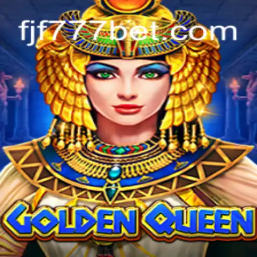 Exploring the Thrills of GoldenQueen at FJF777.com