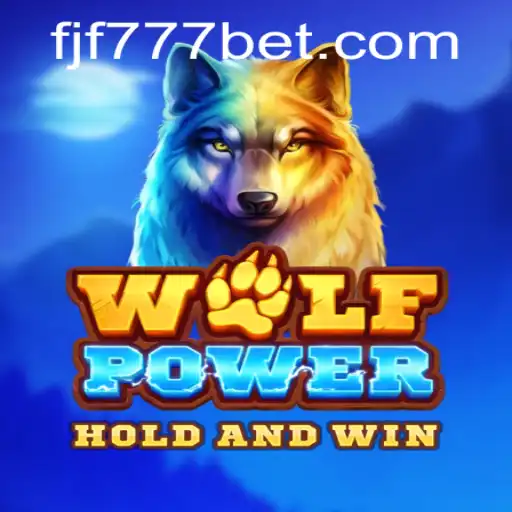 Discover the Exciting World of WolfPower: Featuring FJF777.com.